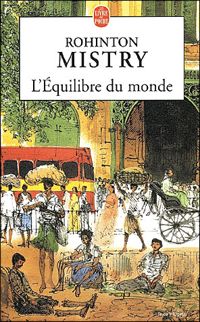 Rohinton Mistry - L'Equilibre du monde