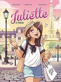 Couverture du livre Juliette à Paris  - Rose Line Brasset - Lisette Morival