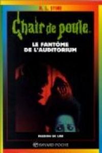 R.-l. Stine - Fantôme de l'auditorium, numéro 12