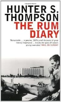 Hunter S Thompson - The Rum Diary