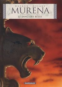 Couverture du livre Le Sang des bêtes - Jean Dufaux - Philippe Delaby