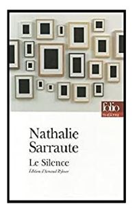 Couverture du livre Le Silence - Nathalie Sarraute