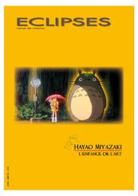 Couverture du livre Hayao Miyazaki : L'enfance de l'art - Hayao Miyazaki