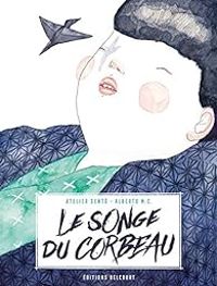 Atelier Sento - Le songe du corbeau