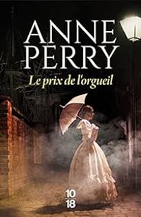 Couverture du livre Le Prix de l'orgueil - Anne Perry