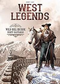 Nicolas Jarry - Wild Bill Hickok - Forty Bastards