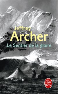 Couverture du livre Le Sentier de la gloire - Jeffrey Archer