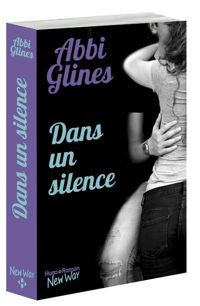 Abbi Glines - Dans un silence