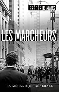 Frederic Mars - Les marcheurs