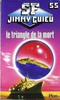 Jimmy Guieu - Le triangle de la mort