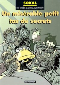 Benoît Sokal - Un misérable petit tas de secrets