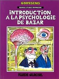  Goossens - Introduction à la psychologie de bazar