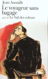 Jean Anouilh - Le Bal des voleurs