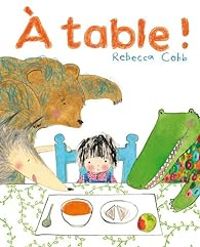 Rebecca Cobb - À table !