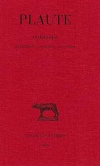 Couverture du livre Amphitruo - Asinaria - Aulularia - Plaute 