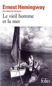 Ernest Hemingway - Le vieil homme et la mer