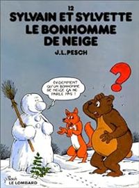 Jean Louis Pesch - Le Bonhomme de neige