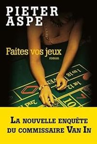 Couverture du livre Faites vos jeux - Pieter Aspe - Emmanuele Sandron