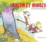 Bill Watterson - Cartoon Library And Museum Ohio State University - Calvin et Hobbes : En couleurs !