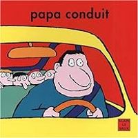 Alain Le Saux - Papa conduit