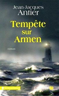 Couverture du livre Tempête sur Armen - Jean Jacques Antier