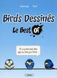 Nicolas Demange - Adeline Ruel - Birds dessinés Le best-of