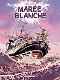 Couverture du livre Marée blanche - Gal Sejourne