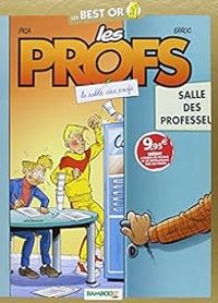 Couverture du livre Les Profs - Best or : La salle des profs - Mauricet 