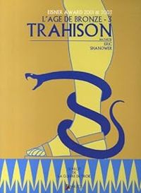 Eric Shanower - Trahison (partie 1)