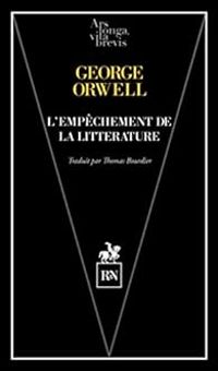 Couverture du livre L'empêchement de la littérature - George Orwell