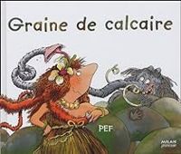  Pef - Graine de Calcaire