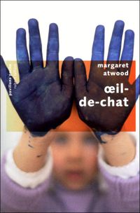 Couverture du livre Oeil de chat - Margaret Atwood