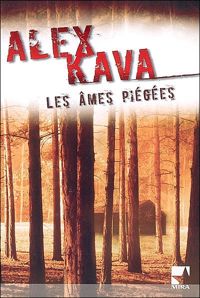 Couverture du livre Les âmes piégées - Alex Kava