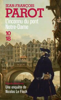 Jean-françois Parot - L'Inconnu du Pont Notre-Dame