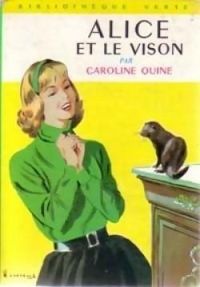 Caroline Quine - Albert Chazelle(Illustrations) - Alice et le vison 