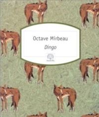 Octave Mirbeau - Dingo