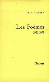 Couverture du livre Les Poèmes, 1955-1975 - Jean Joubert