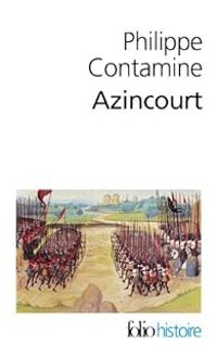 Philippe Contamine - Azincourt