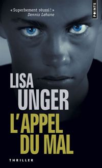 Couverture du livre L'Appel du mal - Lisa Unger