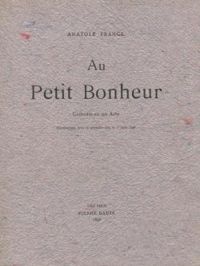 Anatole France - Au petit bonheur