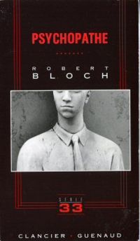 Robert Bloch - Psychopathe