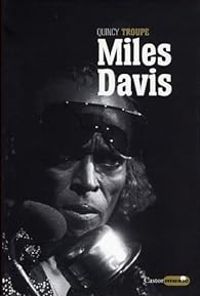 Couverture du livre Miles Davis : Miles et moi - Quincy Troupe