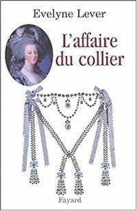 Evelyne Lever - L'affaire du collier