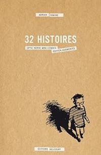 Adrian Tomine - 32 histoires : Optic nerve mini-comics