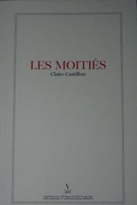 Claire Castillon - Les moitiés