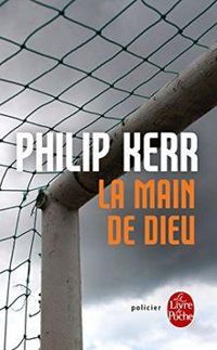 Couverture du livre La main de Dieu - Philip Kerr