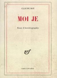 Couverture du livre Moi je - Claude Roy