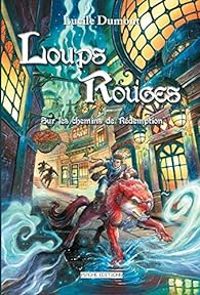 Lucile Dumont - Sur les Chemins de Redemption