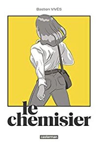 Couverture du livre Le chemisier - Bastien Vives