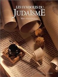 Marc Alain Ouaknin - Les symboles du judaïsme